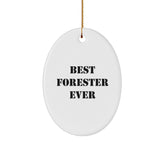 Funny Forester Gifts from Friends - Best Forester Ever Oval Ornament for Christmas - Image 1